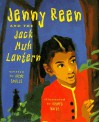 Jenny Reen and the Jack Muh Lantern - Irene Smalls-Hector, Keinyo White