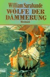 Wölfe der Dämmerung - William Sarabande, Bernhard Kempen