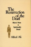 Resurrection of the Dead - Alfred Ali
