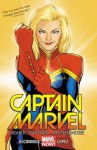 Captain Marvel Volume 1: Higher, Further, Faster, More - Kelly Sue DeConnick, David López