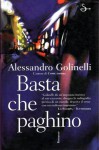 Basta Che Paghino - Alessandro Golinelli