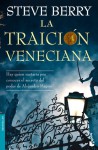 Traicion Veneciana, La - Steve Berry