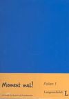 Moment Mal! Folien1. Lehrwerk fur Deutsch als Fremdsprache - Theo Scherling