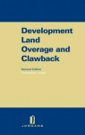 Development Land Overage and Clawback: Second Edition - Christopher Jessel