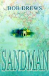 Sandman - Bob Drews