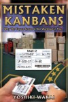 Mistaken Kanbans - Yoshiki Wakai, Collin McLoughlin, Shawna Gilleland, Ken Shiwram