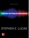 The Art of Public Speaking - Stephen Lucas