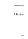 I Persiani - Alessandro Bausani