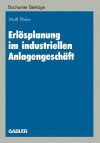 Erlosplanung Im Industriellen Anlagengeschaft - Wulff Plinke