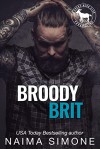 Broody Brit (Cocky Hero Club) - Naima Simone