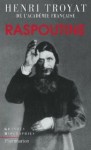 Raspoutine - Henri Troyat