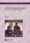 Roma and Egyptians in Albania: From Social Exclusion to Social Inclusion - Hermine G. De Soto, Ilir Gedeshi, Sabine Beddies