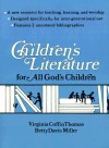 Children's Literature for All God's Children - Virginia Thomas, Betty Miller