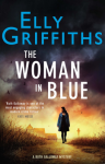 The Woman in Blue - Elly Griffiths