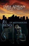 El beso de medianoche (Raza de medianoche, #1) - Lara Adrian