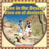 I Live in the Desert/Vivo En El Desierto - Gini Holland, Colleen Coffey, Consuelo Carrillo