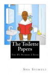 The Toilette Papers: The #1 Number 2 Book - Sha Stimuli, Bendix