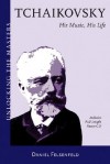 Tchaikovsky: A Listener's Guide Book/2 CD Pack Unlocking the Masters Series - Daniel Felsenfeld