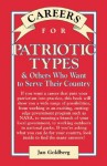 Careers for Patriotic Types & Others Who Want to Serve Their Country - Jan Goldberg