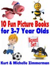 10 Fun Picture Books for 3-7 Year Olds Boxed Set (Perfect for Bedtime and Early Readers) - Michelle Zimmerman, Kurt Zimmerman