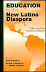 Education in the New Latino Diaspora: Policy and the Politics of Identity - Edmund T. Hamann