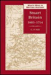 Who's Who in Stuart Britain: 1603-1714 - C.P. Hill, Geoffrey Treasure