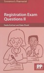 Registration Exam Questions II - Nadia Bukhari, Naba Elsaid