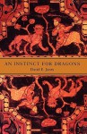 An Instinct for Dragons - David E. Jones