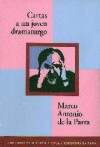 Cartas a un joven dramaturgo: Sobre creatividad y dramaturgia - Marco Antonio de la Parra