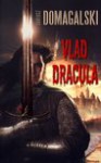 Vlad Dracula - Dariusz Domagalski