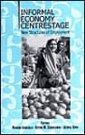 Informal Economy Centrestage: New Structures of Employment - Jeemol Unni