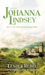 Tender Rebel: Cinta Menaklukkan Segalanya - Malory Family Series # 2 - Johanna Lindsey