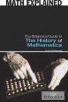 The Britannica Guide to the History of Mathematics - Erik Gregersen