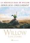 Lune d'Ombre (Willow, #1) - Christ Claremont, George Lucas, Studio charon