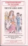 A GIRL NOW II - "THEY'RE GIRLS NOW" (CONTEMPORARY TV FICTION) - Sandy Thomas