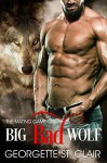 The Mating Game: Big Bad Wolf - Georgette St. Clair