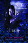 Hidden (House of Night) [Hardcover] [2012] (Author) P. C. Cast, Kristin Cast - aa