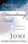 Ordinary People, Extraordinary Faith - Joni Eareckson Tada