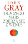 Dlaczego Mars zderza się z Wenus - John Gray