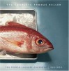 The Complete Thomas Keller: The French Laundry Cookbook & Bouchon - Thomas Keller