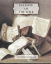 Freedom of the Will - Jonathan Edwards