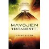 Mayojen testamentti - Steve Alten, Laura Beck