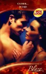 Closer... (In Too Deep) (Harlequin Blaze No. 265) - Jo Leigh