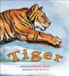 Tiger - Sherry Been, Cathy Morrison