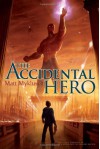 The Accidental Hero (Jack Blank Adventure) - Matt Myklusch