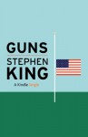 Guns (Kindle Single) - Stephen King