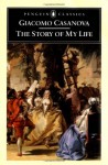 The Story of My Life - Giacomo Casanova, Gilberto Pizzamiglio, Stephen Sartarelli