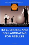 Influencing and Collaborating for Results - Duke Corporate Education