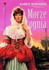 Morze ognia - Karen Robards