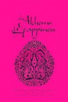 The Alchemy of Happiness - Abu Hamid Muhammad al-Ghazzali